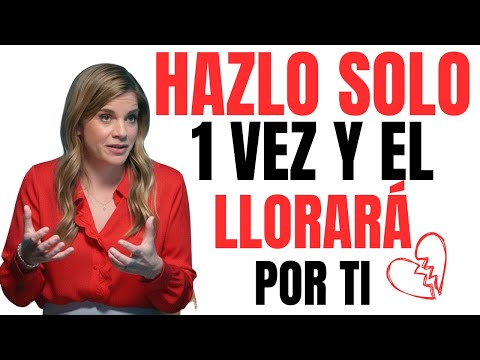 HAZ ESTO 1 VEZ y él LLORARÁ POR TI toda la NOCHE… sin saber POR QUÉ | Marian Rojas Estapé