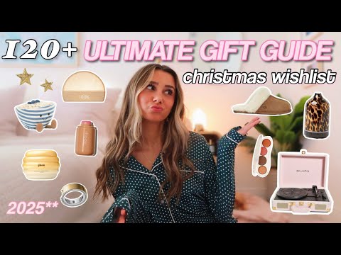 120+ CHRISTMAS WISHLIST IDEAS 2025 (ultimate gift guide)