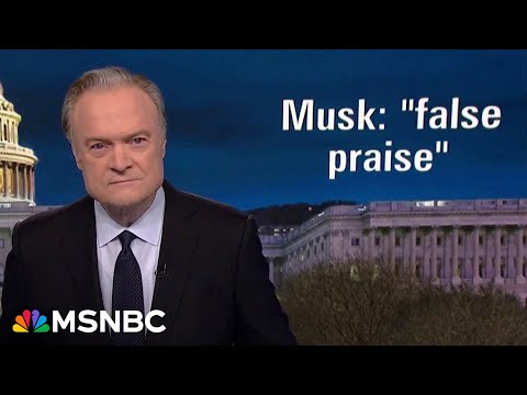 Lawrence: Elon Musk got caught lying, and Donald Trump made the lie bigger