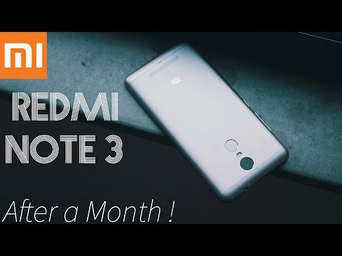 Xiaomi Redmi Note 3 - After a Month !