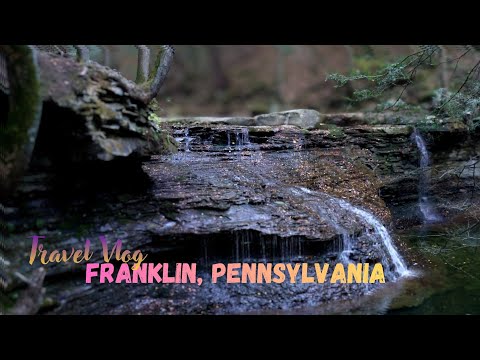 Franklin, Pennsylvania - Travel Vlog