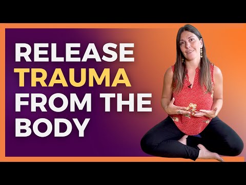 How to Release Trapped Emotions in the Body | Healing Trauma