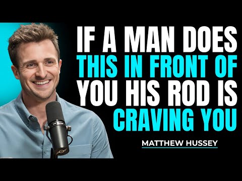 If a Man Does This In Front of You, His Desire Is More Than You Think! | Matthew Hussey