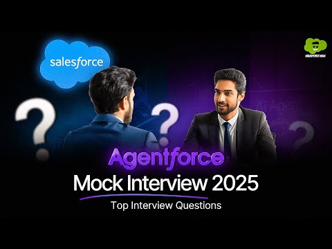 Salesforce Agentforce Mock Interview Questions & Answers for Beginners | Salesforce Hulk