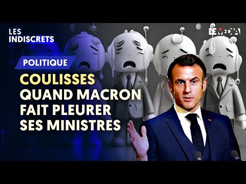 CRISE DE LARMES À L'ÉLYSÉE : POURQUOI CERTAINS MINISTRES DE MACRON ONT PERDU LEURS NERFS