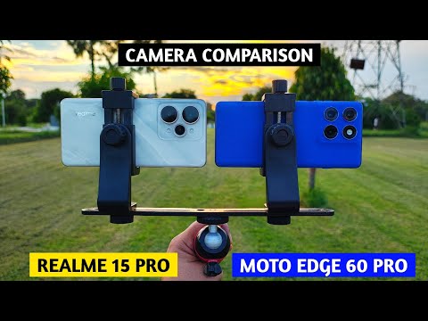 Moto Edge 60 Pro vs Realme 15 Pro Camera Comparison