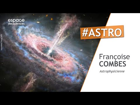 🌌 Les quasars : des trous noirs vraiment troublants [Françoise Combes]