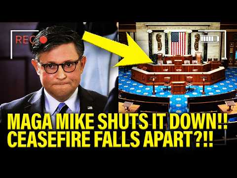 MAGA Mike SHUTS DOWN House as CEASEFIRE COLLAPSES!!!