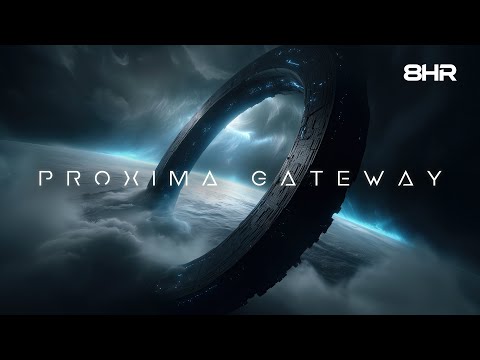 Proxima Gateway || 8 Hours of Sci-Fi Ambient Musicscape for Sleep, Focus, or Reflection