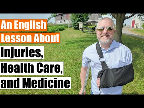 How to Talk about Injuries, Health Care, and Medicine in English! π₯π©ββοΈπ