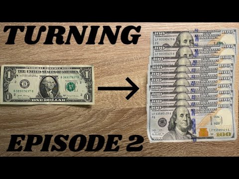Turning 1$ into 1000$ Episode 2