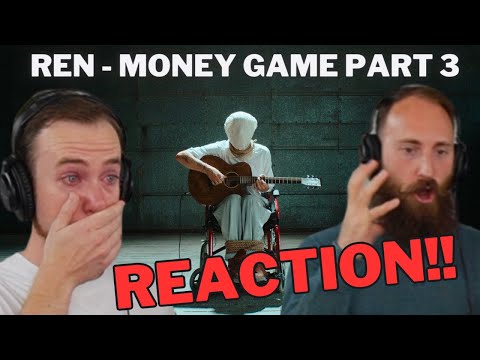 THOUGHT PROVOKING | REACTION To Ren - Money Game Part 3