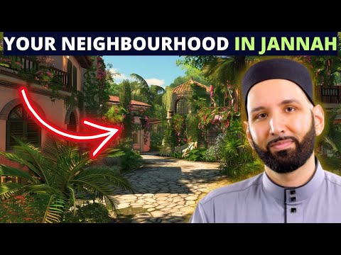 WHO WILL BE IN YOUR NEIGHBOURHOOD IN JANNAH? JANNAH SERIES | EPISODE 20
