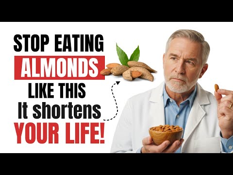 Eating Almonds After 60? AVOID These 5 Dangerous MISTAKES! | Senior Nutrition