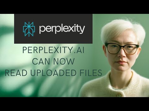 Perplexity.AI can now read uploaded files
