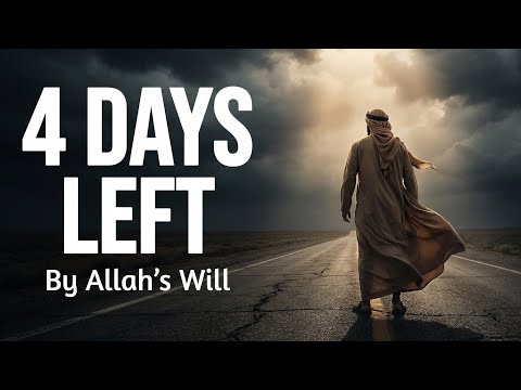 This Video Will Find You 4 Days Before Allah Changes Everything