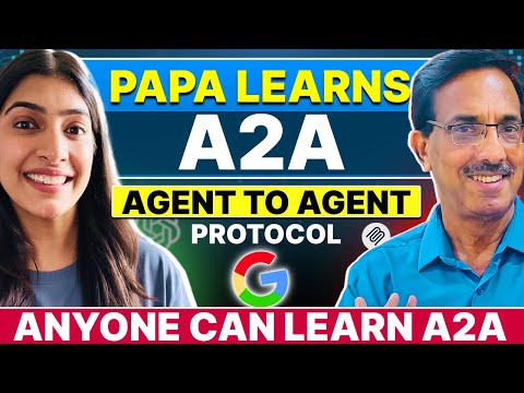 Google Agent to Agent Protocol | Easiest Explanation for Papa | A2A Vs MCP | How does A2A work?