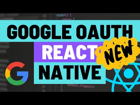 Expo Auth Session - Login with Google in React Native Apps includes Refreshing Tokens and Logout
