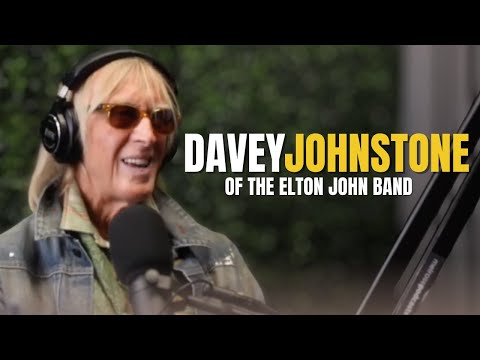 #116 - Davey Johnstone of the Elton John Band Interview