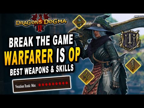 This Vocation Breaks The Game! Warfarer Best Build Guide: Weapons & Skills - Dragon's Dogma 2