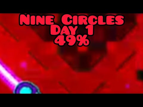 (READ DESCRIPTION) Day 1 of trying to beat Nine Circles (49%)