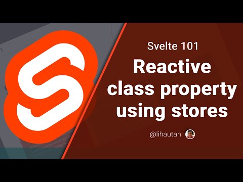Svelte Store: Reactive class property using store