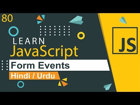 JavaScript Form Events Tutorial in Hindi / Urdu