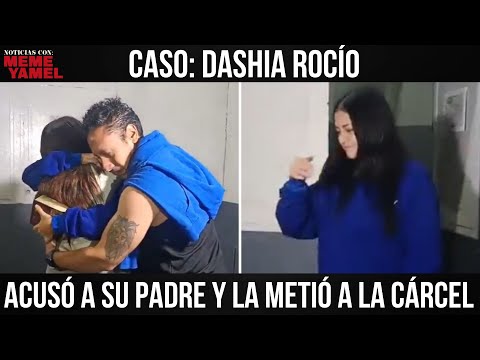 Acusó a su padre de abuso y acabó presa: caso Dashia Rocío al descubierto