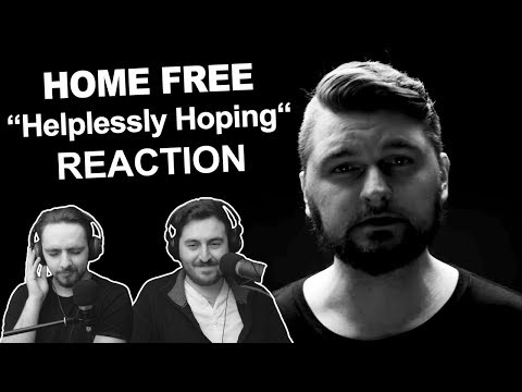 Singers Reaction/Review to "Home Free - Helplessly Hoping"
