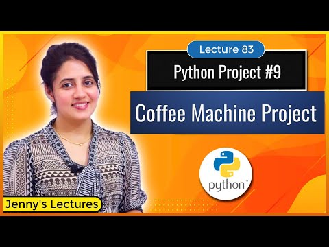 Python Project for beginners #9| Coffee Machine Project | Python for Beginners #lec83