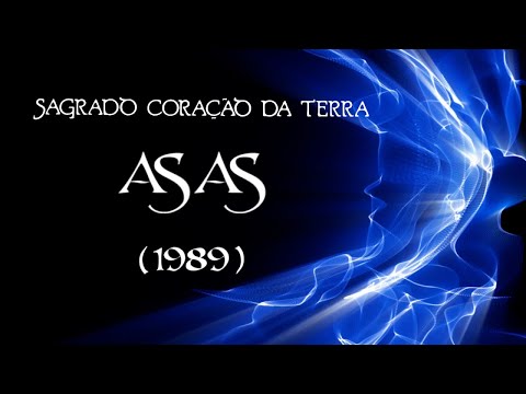 Sagrado Coração da Terra, Marcus Viana Ft. Vanessa Fallabela - Asas (1989)