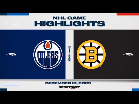 NHL Highlights | Oilers vs. Bruins - December 18, 2025