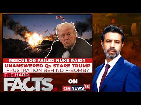 US Fighter Jet Down? Trump Declares “Mission Accomplished!” | F-16 | The Hard Facts | News18