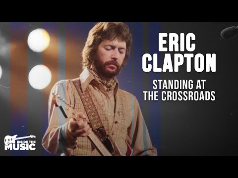 Eric Clapton: Standing At The Crossroads | Full Eric Clapton Documentary
