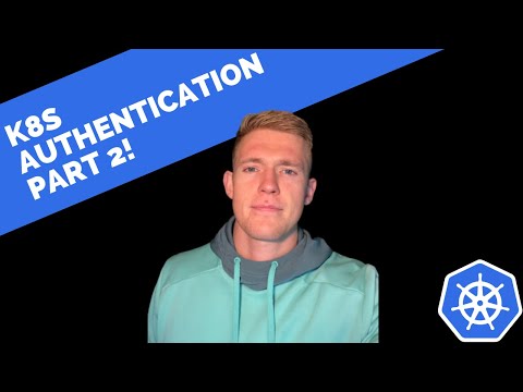 Kubernetes Security | Authenticating Webhook and Authentication Proxy Explained