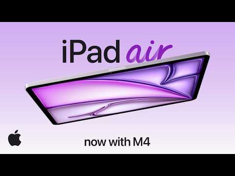 Introducing iPad Air with M4