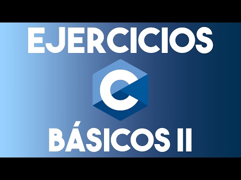 100 Minutos de Ejercicios Básicos en C | Ejercicios de Programación con C |  Parte 2