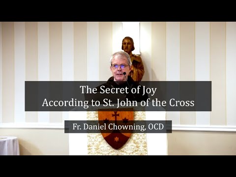 The Secret of Joy According to St. John of the Cross