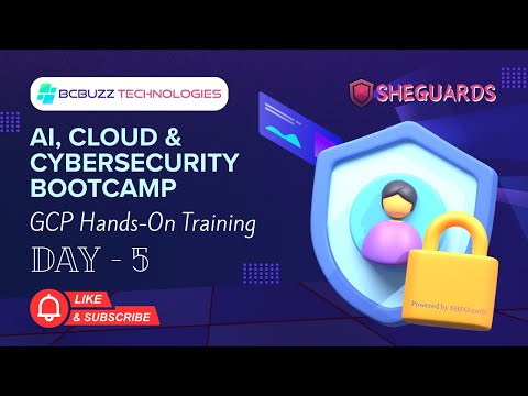 AI, Cloud & Cybersecurity Bootcamp | GCP Hands-On Training (Day 5)
