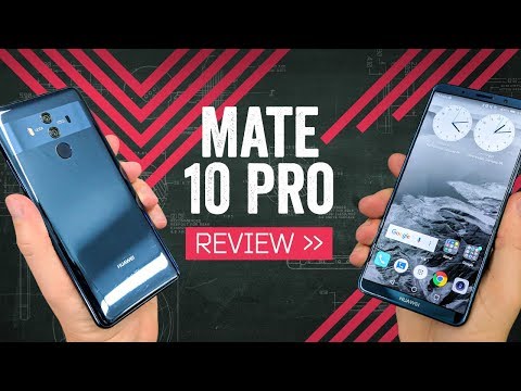 Huawei Mate 10 Pro Review
