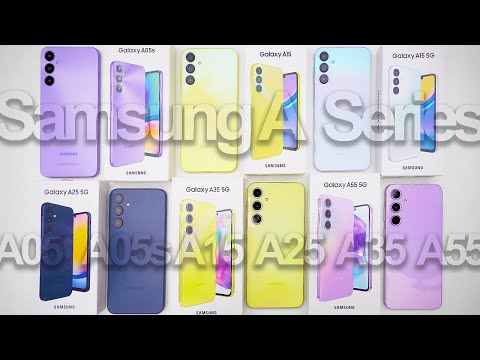 Every 2024 Samsung A Series Phone Compared! A05 vs A15 vs A25 vs A35 vs A55