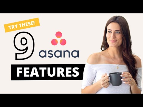 9 Asana Features You Might Not Be Using 👀