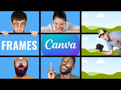 How to Use Canva Frames (from the basics to avoiding traps to next level creativity)