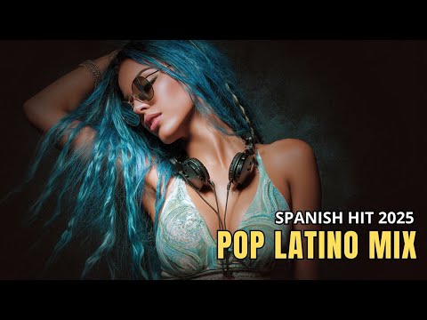 Spanish Trending songs 2025 II Summer Party Mix 2025 - Música Latina Bailable & Reggaeton