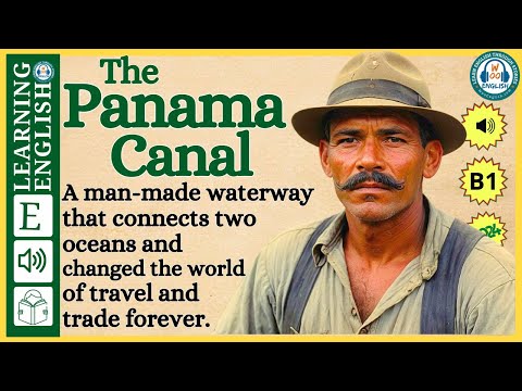 Improve your English  ⭐  Very Interesting Story - Level 3 -  The Panama Canal | WooEnglish