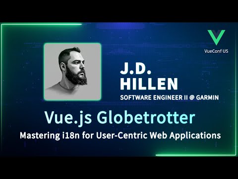Vue.js Globetrotter: Mastering i18n for User-Centric Web Applications | VueConf US 2024
