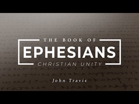 Lesson 14 | The Book of Ephesians | Sunday Morning Class | August 31, 2025
