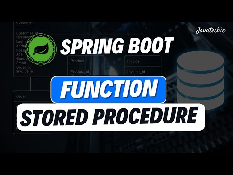 Spring Boot |  Stored Procedures & Functions Hands-On Guide | @Java Techie