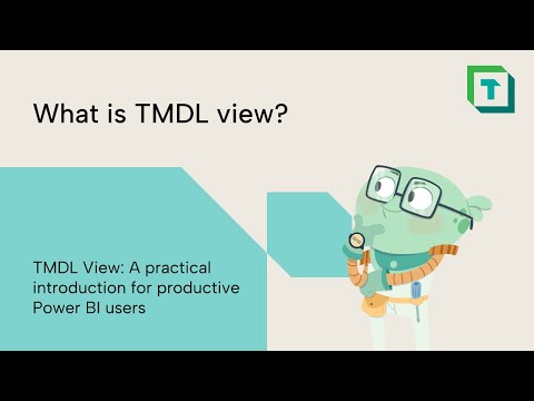 What is TMDL View? | TMDL View: A practical introduction for productive Power BI users