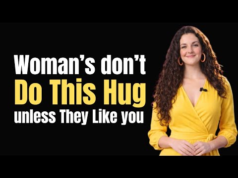 The Hidden Meaning Behind a Woman’s Hug Most Men Miss This | FEMALE PSYCHOLOGY |